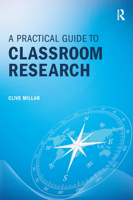 A Practical Guide to Classroom Research 1911106368 Book Cover