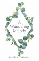 A Wandering Melody 1532039794 Book Cover
