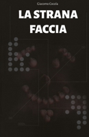 La strana faccia B0BNV1P9ZH Book Cover