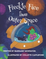 Freckle Face from Outer Space B09KN2LB1P Book Cover