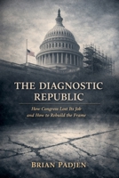 The Diagnostic Republic B0GYQJ6PCF Book Cover