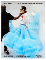Kiss and Cry: Virgil Abloh: A Working Archive 0847877884 Book Cover