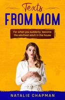 Texts From Mom 0648907902 Book Cover