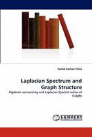 Laplacian Spectrum and Graph Structure 3843386145 Book Cover