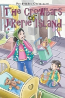 The Crowbars of Jikerie Island 152897803X Book Cover