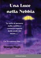 Una Luce nella Nebbia 1471067637 Book Cover