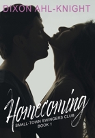 Homecoming (Small-Town Swingers Club) B0F818JFKC Book Cover