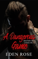 A Dangerous Game 1710106018 Book Cover