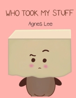 Who Took My Stuff: Sisters Edition B0F1QSTJ41 Book Cover