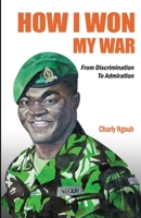 How I Won My War: The Reality of Being Different B09GJMCFYR Book Cover