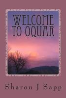 Welcome to Oquar 1480173797 Book Cover
