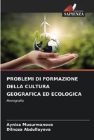 Problemi Di Formazione Della Cultura Geografica Ed Ecologica (Italian Edition) 6209303390 Book Cover