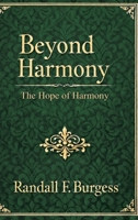 The Hope Of Harmony (Beyond Harmony) 1069975044 Book Cover