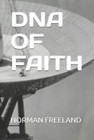 DNA of Faith 1792792638 Book Cover