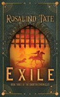 Exile (The Shorten Chronicles) 1838054405 Book Cover