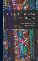 Textes Et Dessins Magiques 101774209X Book Cover