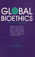 Global Bioethics: Building on the Leopold Legacy 0870132644 Book Cover