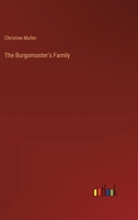 The Burgomaster's Family 3368174533 Book Cover