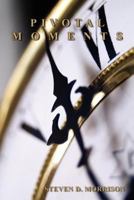 Pivotal Moments 1600475868 Book Cover