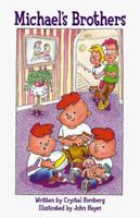 Michael's Brothers 0965544230 Book Cover