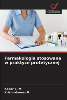 Farmakologia stosowana w praktyce protetycznej (Polish Edition) 6209648991 Book Cover