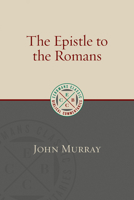 The Epistle to the Romans (New Testament Commentary) 0802875882 Book Cover