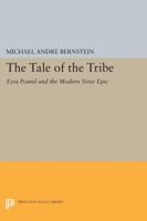 Tale of the Tribe: Ezra Pound and the Modern Verse Epic 0691064342 Book Cover