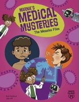 The Measles Files (Maisie's Medical Mysteries) B0CQSSSRH4 Book Cover