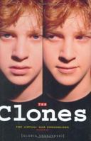 The Clones: The Virtual War Chronologs--Book 2 (Virtual War Chronologs (Paperback)) 1416955607 Book Cover
