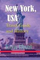 New York, USA: Travel Guide and History B084DFY5DV Book Cover