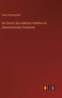 Der Schutz des redlichen Verkehrs im österreichischen Zivilrechte 3368493663 Book Cover