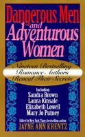 Dangerous Men and Adventurous Women: Romance Writers on the Appeal of the Romance (New Cultural Studies Series)