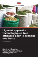 Ligne et appareils technologiques très efficaces pour le séchage des fruits (French Edition) 333097009X Book Cover