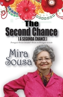 The Second Chance (A Segunda Chance) 160273092X Book Cover