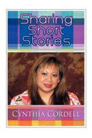 Sharing Short Stories: An Anthology 1458205010 Book Cover