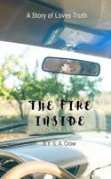 The Fire Inside: Book Two of The Fire Series 1736581228 Book Cover