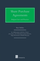 Share Purchase Agreements: Belgian Law and Practice 1780683782 Book Cover