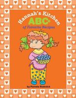 Hannah's Kitchen ABCs of Favorite Recipes 1460277899 Book Cover