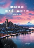 Un cadeau de Noël inattendu B0F3CLRRHX Book Cover