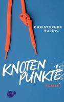 Knotenpunkte (German Edition) 3757890582 Book Cover