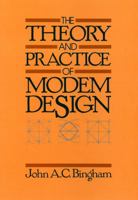 The Theory and Practice of Modem Design 0471851086 Book Cover
