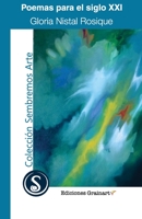 Poemas para el siglo XXI (Colección Sembremos Arte) 9584917374 Book Cover