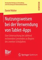 Nutzungsweisen bei der Verwendung von Tablet-Apps: Eine Untersuchung bei zählend rechnenden Lernenden zu Beginn des zweiten Schuljahres (Dortmunder ... Mathematikunterrichts, 31) 3658190663 Book Cover