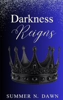 Darkness Reigns B0GF72FZ44 Book Cover
