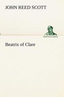 Beatrix of Clare 935475001X Book Cover