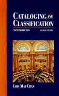 Cataloging and Classification: An Introduction (Second Edition) 0070105065 Book Cover