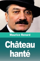 Chateau Hante 3690829178 Book Cover