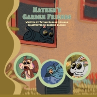 Mayhem's Garden Friends B0FCSQC5BG Book Cover