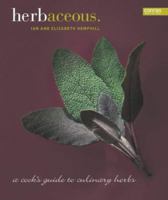 Herbaceous: A Cook's Guide to Culinary Herbs 1840913819 Book Cover
