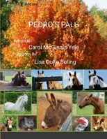 Pedro's Pals 1300738952 Book Cover